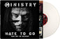 the album cover for Ministry - Hate To Go - Take Out Or Delivery [White]