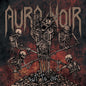 the album cover for Aura Noir - Out To Die