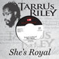 the album cover for Tarrus Riley - She's Royal