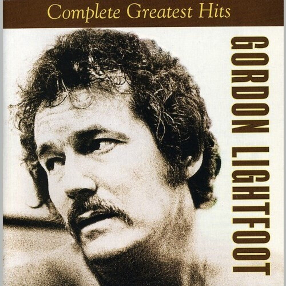 the album cover for Gordon Lightfoot - The Complete Greatest Hits