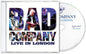 the album cover for Bad Company - Live In London [Jewel Case]