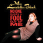 the album cover for Miss Black  Ludella - No One Makes A Fool Out Of Me