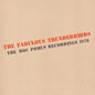 the album cover for Fabulous Thunderbirds - Doc Pomus Recordings 1978
