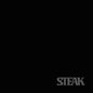the album cover for Steak - Steak (Blk) [Clear Vinyl] (Gry) (Spla)