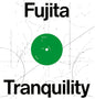 the album cover for Masayoshi Fujita - Forest Of Tranquility