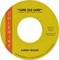 the album cover for Aaron Frazer - Same Old Game / Let Your Love Grow