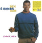 the album cover for Jorge Ben - Ben E Samba Bom [Limited Edition] [Clear Vinyl]