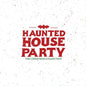 the album cover for Haunted House Party - Christmas Collection