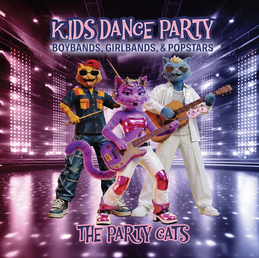 the album cover for Party The Cats - Kids Dance Party: Boybands, Girlbands, & Popstars