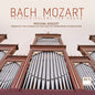 the album cover for Michal Kocot - Bach & Mozart: Transcriptions For Organ