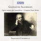 the album cover for Francesco Caramiello - Giovanni Sgambati: Complete Pno Works