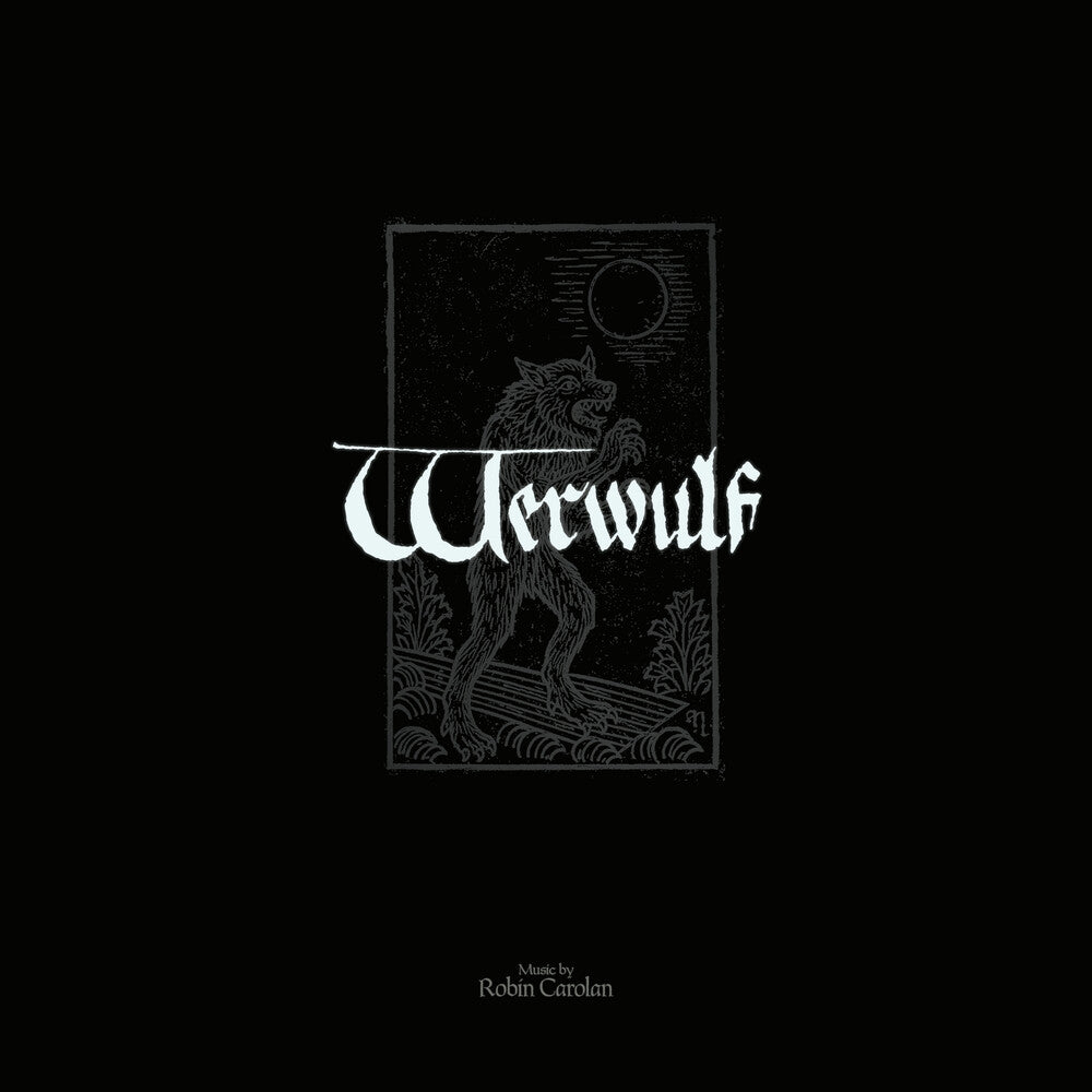 the album cover for Robin Carolan - Werwulf (Original Motion Picture Soundtrack) [2LP]