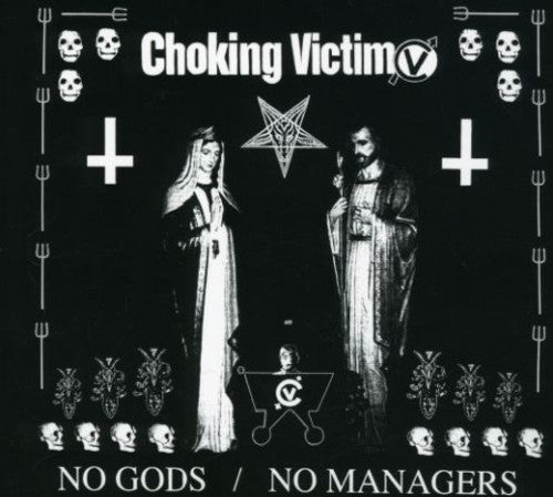 Choking Victim - No Gods, No Managers [CD]