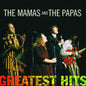The Mamas & The Papas - Greatest Hits (remastered) [CD]