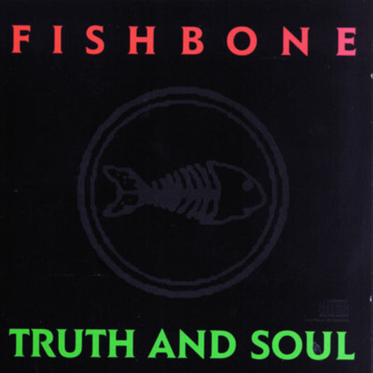 Fishbone - Truth & Soul [CD]