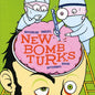 the album cover for New Bomb Turks - Switchblade Tongues and Butterknife Brains