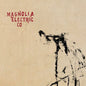 Magnolia Electric Co. - Trials & Errors [Import]