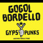 Gogol Bordello - Gypsy Punks Underdog World Strike [CD]