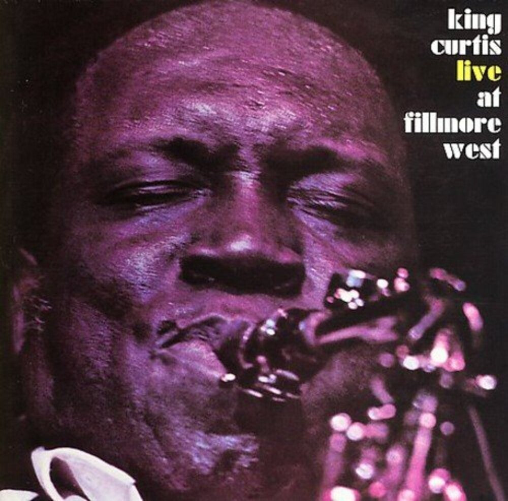 King Curtis - Live At Fillmore West [Deluxe]