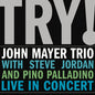 John Mayer Trio - John Mayer Trio Live [LP]