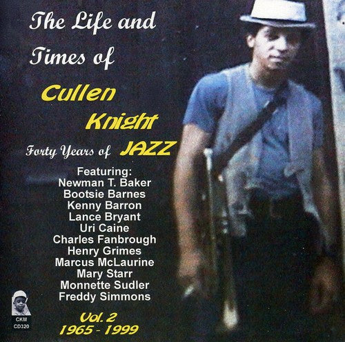 Cullen Knight - Life & Times of Cullen Knight 2 [CD]