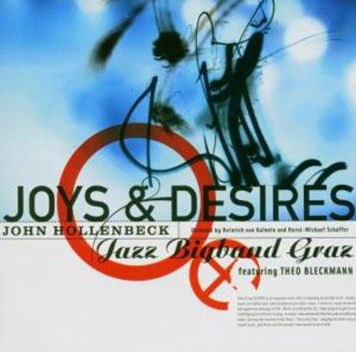 John Hollenbeck & Jazz Bigband Graz - Joys & Desires [CD]